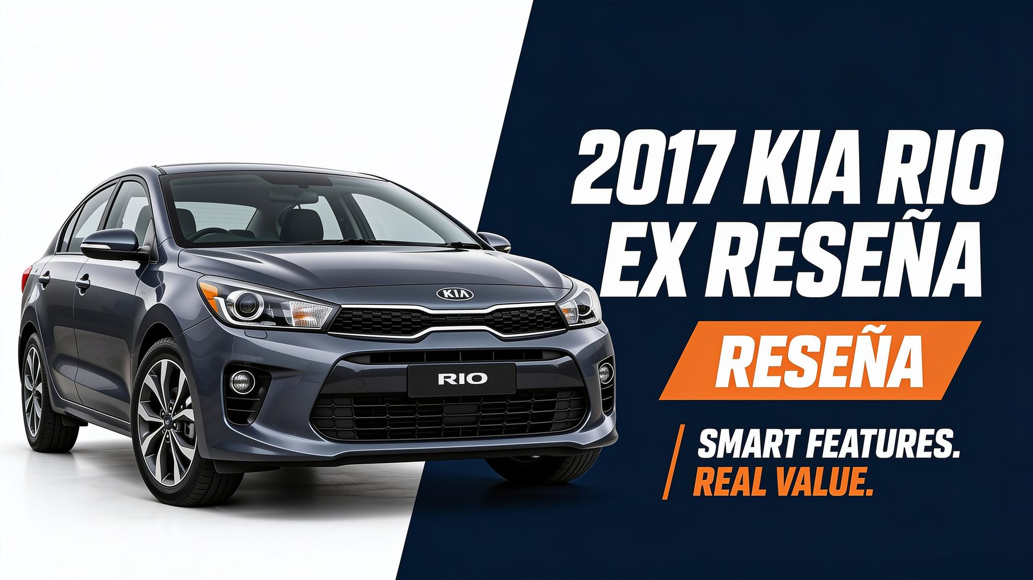Kia Rio EX 2017 en México: Todo lo que Debes Saber
