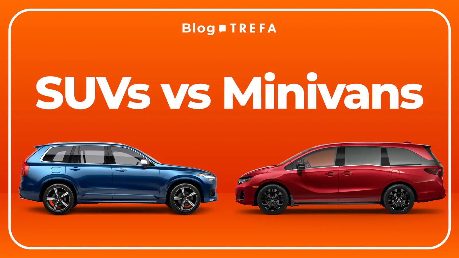Minivan vs SUVs